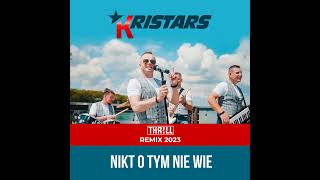Nikt o Tym Nie Wie (THR!LL Remix 2023)
