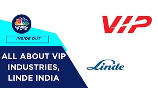 Inside Out | Deep Dive Into VIP Industries; In The Swotlight: Linde India | CNBC TV18