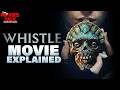 Whistle (2026) Movie Explained in Hindi | Ancient Death Whistle Horror 😱