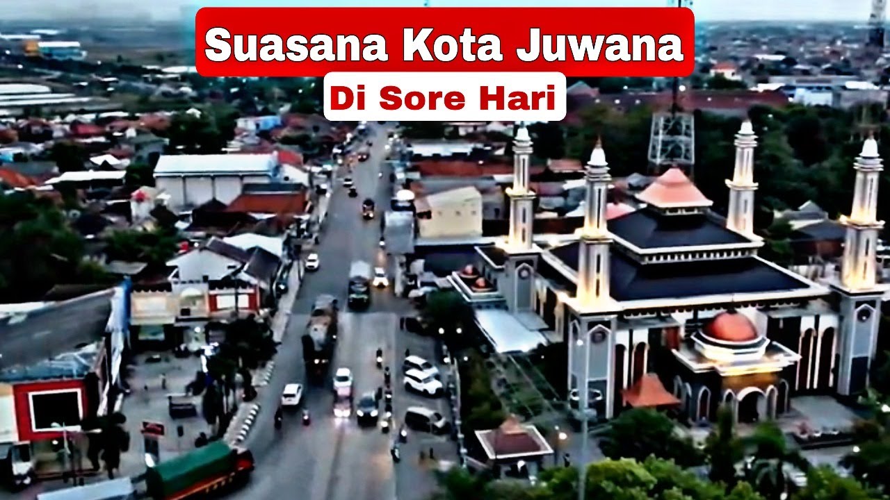 Jalan Jalan Di Kota Juwana || kabupaten Pati