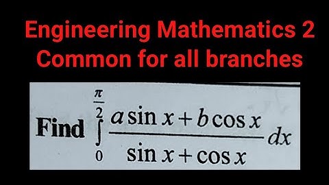 || Evaluate integral 0 to π/2 (a sinx+b cosx)/ (sinx+cosx).dx || in Telugu || definite integrals| M2