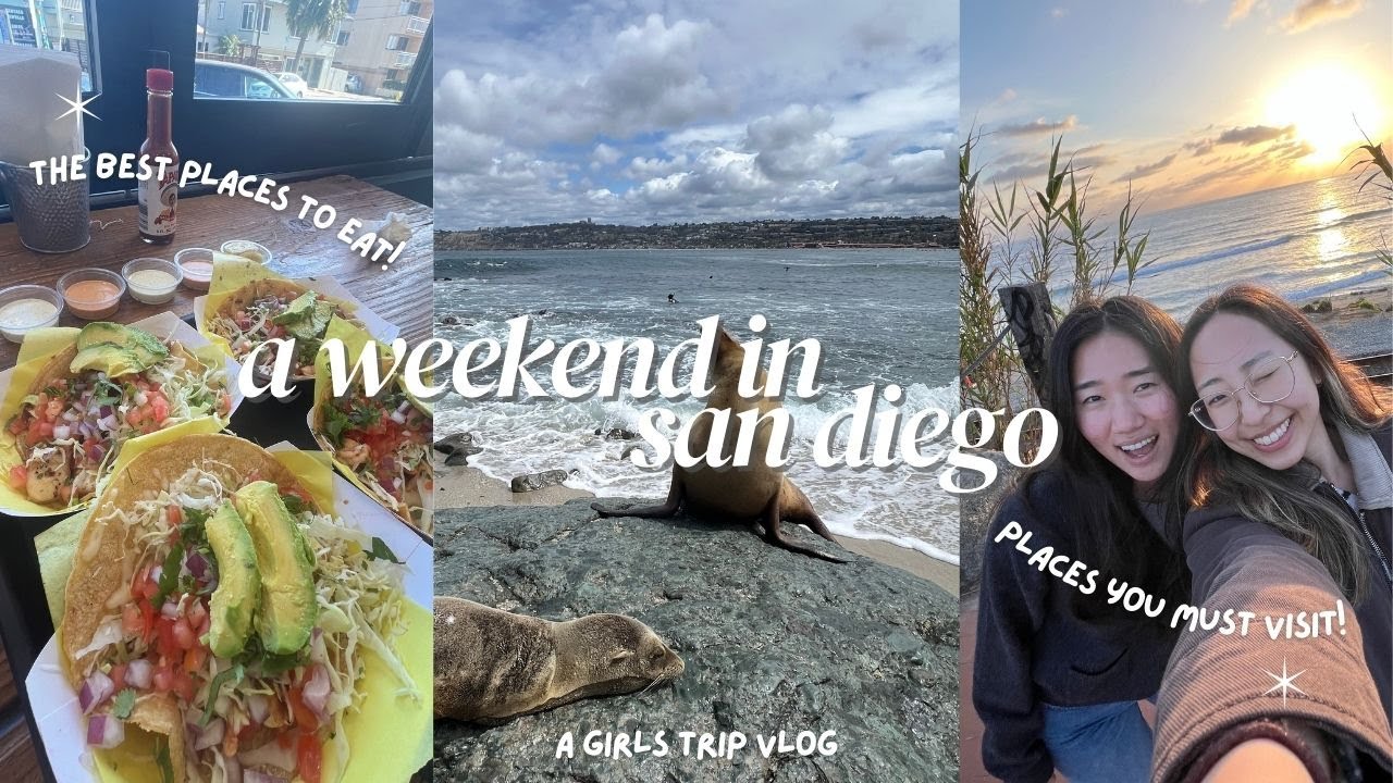 🌮🌴🌞 san diego girls trip | the BEST places to eat and must-visit spots in SD! 🦭🌊🍦