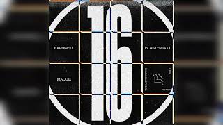 Hardwell & Blasterjaxx & Maddix - 16 (Extended Mix) Resimi