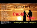 Best Of Love Songs Romantic - Greatest Cruisin Love Songs - Memories Romantic Songs All Time