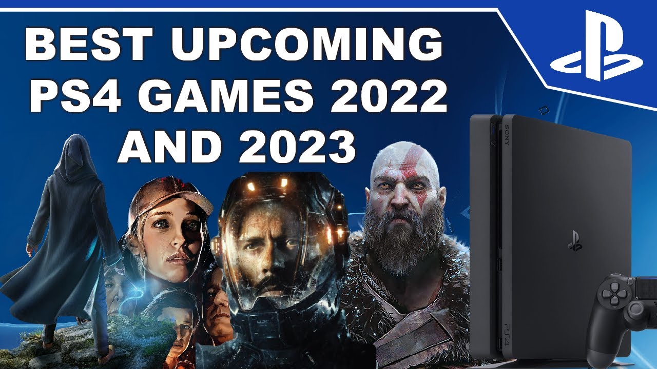 Top Upcoming PS4 2022 & 2023 | With Release Dates/Window - YouTube