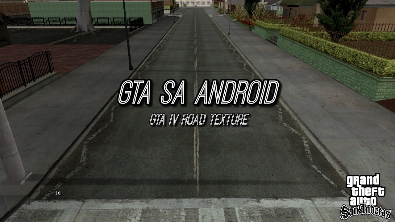 GTA Sa Android - GTA IV Road Texture - YouTube