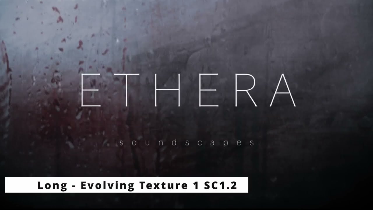 Ethera Soundscapes 2.0 meets Unify and Davinci Resolve Patch: Long - Evolving Texture 1 SC1.2