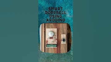 Smart Doorbell using Arduino #short