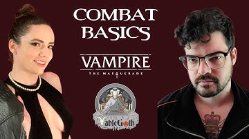 Combat Basics || How to Play Vampire the Masquerade