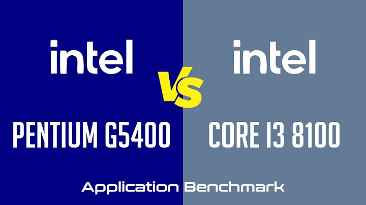 So sánh cpu g5400 vs i3 8100