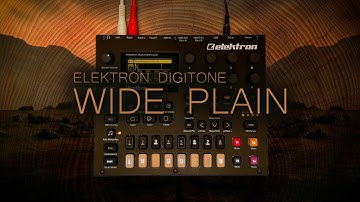 wide plain ... elektron digitone ... chill, ambient