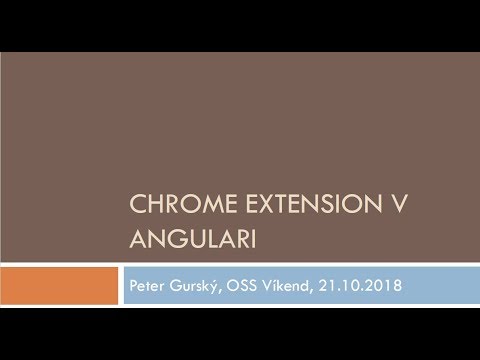 Náhľad videa: Chrome Extension v Angulari