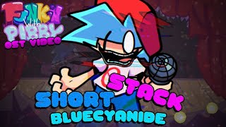 Short Stack FINAL VERSION - Come And Funkin With Pibby OST @BlueCyanide