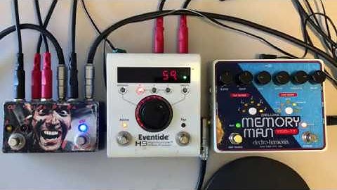 Patch-Match: Eventide H9 / EHX Deluxe Memory Man