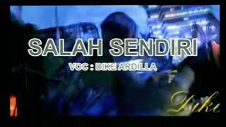 𝐃𝐢𝐤𝐞 𝐀𝐫𝐝𝐢𝐥𝐥𝐚 - 𝐒𝐚𝐥𝐚𝐡 𝐒𝐞𝐧𝐝𝐢𝐫𝐢