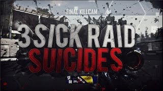 3 Sick Raid Suicides!