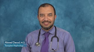 Ahmed Daoud, M.D., Ph.D.,  Transplant Nephrology, MUSC Health - Lancaster