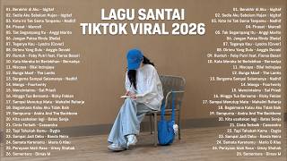 Download lagu Viral Relaxing Tiktok Songs 2026 — Latest Indonesian Pop Songs 2026 🍀 Top Hits Indonesia 2026