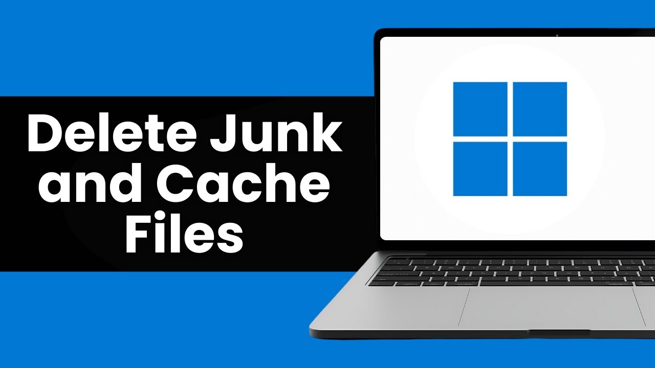 How To Delete Junk and Cache Files In Windows 11 And 10 - Step By Step