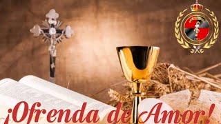 Video thumbnail of "Ofrenda de amor"