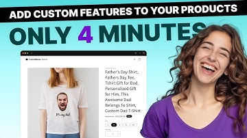 Add custom features to your custom products only 4 minutes