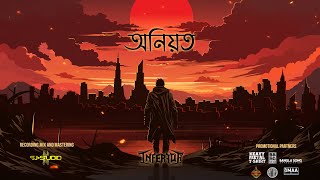 Aniyata (অনিয়ত) -  InFerior  (Official Lyrical Video)