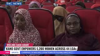 Kano Govt Empowers 5,200 Women Across 44 LGAs