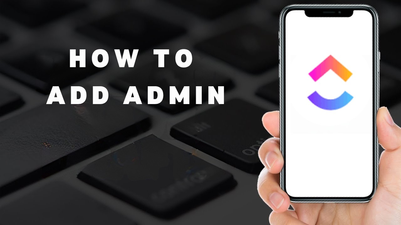 How to add admin member to ClickUp workspace (full guide 2026) - YouTube