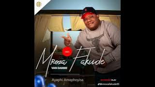 Mroza Fakude_Sesixhumana Ngempepho_(Official Audio)
