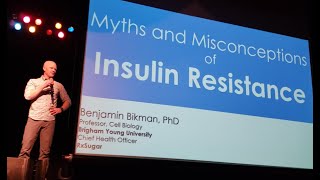 Dr  Ben Bikman~Myths of Insulin Resistance CoSci 2024