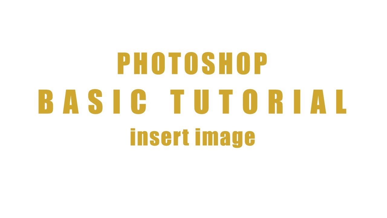 how-to-insert-the-image-in-photoshop-youtube