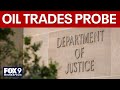 DOJ probes suspicious trades in oil market related to Iran war