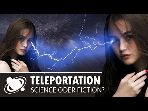 Video: Wird es in Zukunft Teleportation geben?