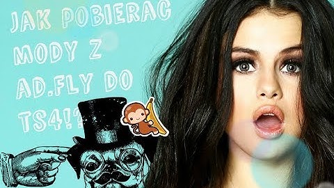 #2TS4 Jak pobierać Mody z AD.FLY?