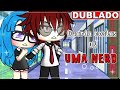 Guarda costas de UMA NERD | Mini Filme [DUBLADO] Gacha Life