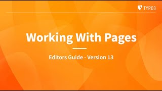 Working With Pages - TYPO3 Editors Guide v13