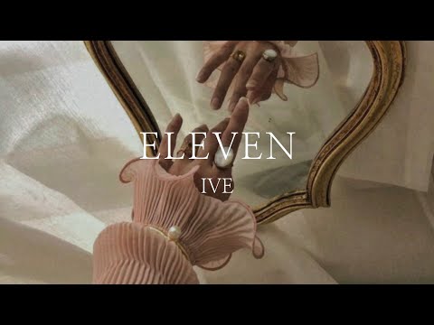 【日本語字幕／カナルビ】IVE - ELEVEN