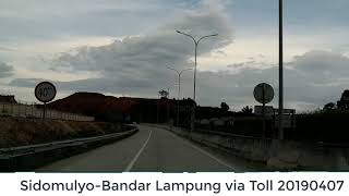 Sidomulyo Bandar Lampung via toll 2019040715