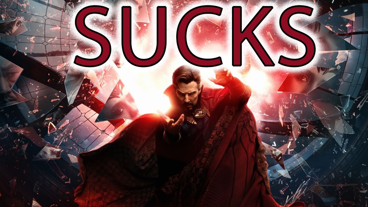 Doctor Strange in the Multiverse of Madness SUCKS