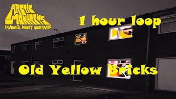 Old Yellow Bricks 1 hour loop