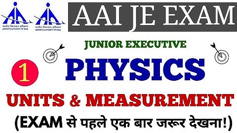 PHYSICS UNITS AND MEASUREMENT FOR AAI ATC/AO EXAM