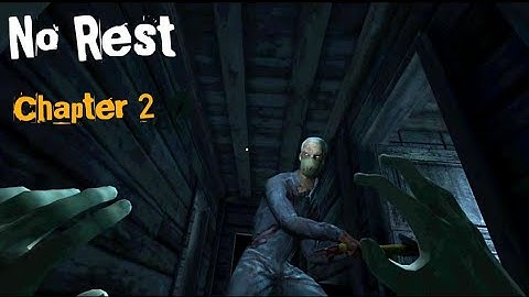 No Rest Horror Game Chapter 2 | Full Game Play