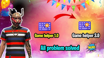 𝗔𝗹𝗹 𝗢𝘀 𝗙𝗿𝗲𝗲 𝗙𝗶𝗿𝗲 3.0.0 𝗚𝗮𝗺𝗲 𝗛𝗲𝗹𝗽𝗲𝗿 𝗣𝗿𝗼𝗯𝗹𝗲𝗺 𝗦𝗹𝗼𝘃𝗲𝗱  || 𝗦𝗲𝘁 𝗬𝗼𝘂𝗿 𝗢𝘄𝗻 𝗞𝗲𝘆 𝗠𝗮𝗽𝗽𝗶𝗻𝗴