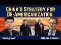 وانغ ون استراتيجية الصين لإزالة الطابع الأمريكي 