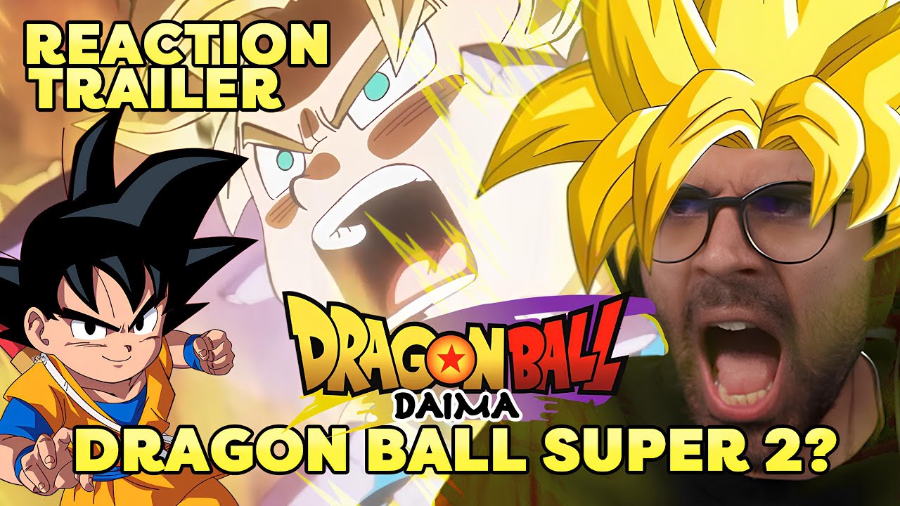 DARIO MOCCIA REAGISCE al TRAILER FINALE di DRAGON BALL DAIMA + RIASSUNTO di DRAGON BALL SUPER 2(?)