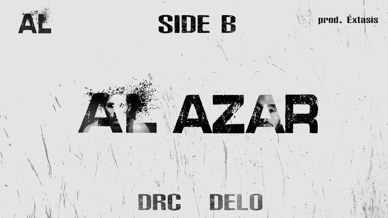 Al Azur AL Azar - DRC feat. Delo (AL Side B) - YouTube