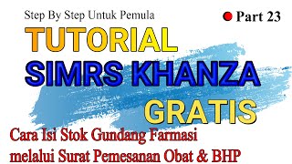 TUTORIAL SIMRS KHANZA | CARA BUAT SURAT PEMESANAN OBAT DAN BHP (PO)