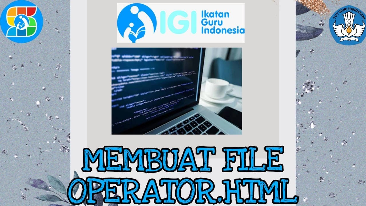 Membuat File OPERATOR.HTML || Tugas 6B - YouTube
