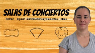 Salas de concierto  Historia, consideraciones y tipos