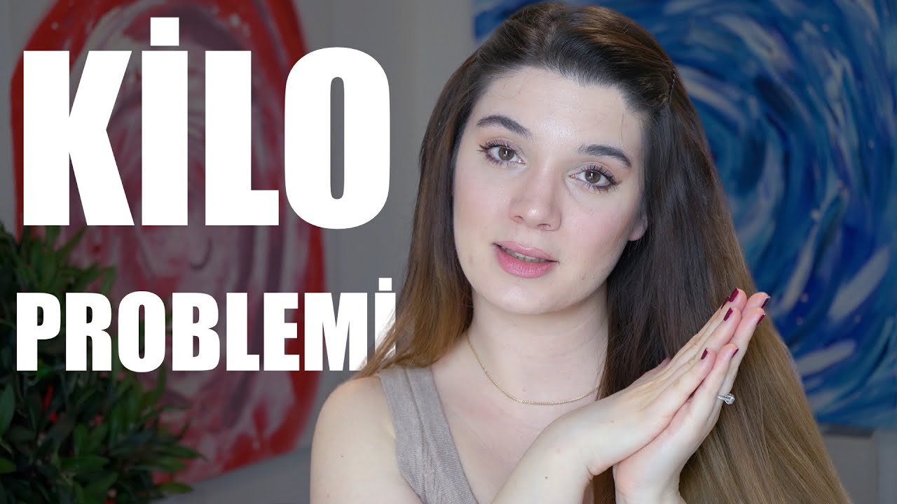 Kilo Problemi ve Psikoloji - Öz Sevgi